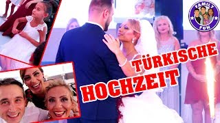 TÜRKISCHE HOCHZEIT DÜGÜN  PATENTOCHTER YELDA HEIRATET  FAMILY FUN [upl. by Anertak]