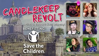 Candlekeep Revolt Charity One Shot [upl. by Far]