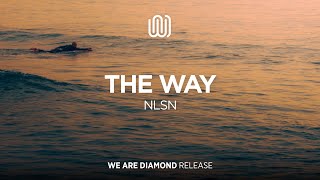 NLSN  The Way [upl. by Nosnarb]