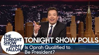 Tonight Show Polls Is Oprah Qualified to Be President [upl. by Atilol881]