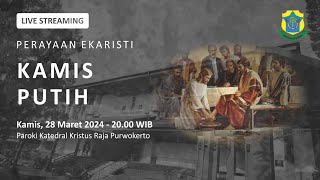 Misa Kamis Putih  Kamis 28 Maret 2024  2000 WIB  Katedral Purwokerto [upl. by Hgielar]