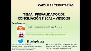 Prevalidador conciliación fiscal  Video 28 [upl. by Mcfadden]