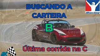 Em busca da carteira B no Iracing  Mazda mx5 cup em Tsukuba circuit será que deu bom [upl. by Winsor]