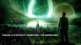 DBlock amp STeFan ft Wildstylez  The Human Soul HQ Original [upl. by Idorb]