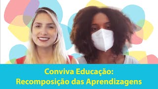 Conviva Educação Recomposição das Aprendizagens [upl. by Annel]