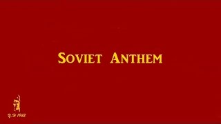 Anthem of the USSR with English Lyrics [upl. by Atnahc]