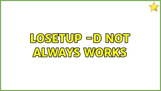 losetup d not always works [upl. by Cassey]