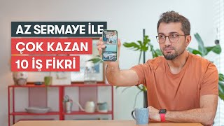 Az Sermaye ile Çok Kazandıran 10 iş fikri 💵 Ayda 5000 [upl. by Dewhirst]