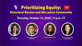 Structural Racism and the Latinx Community  Prioritizing Equity [upl. by Ahseenal]