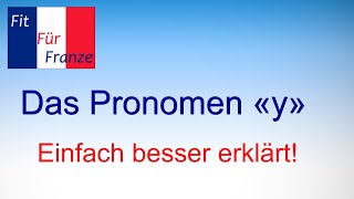 Das Pronomen «y»  Einfach besser erklärt [upl. by Vyse]