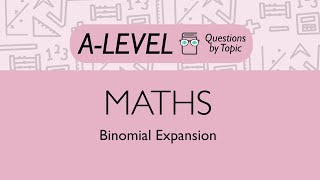 Edexcel AS Level Maths 83 The Binomial Expansion [upl. by Monarski]