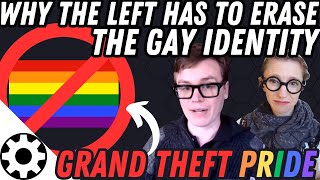 Why The Left Has to Erase the Gay Male Identity [upl. by Dosh]