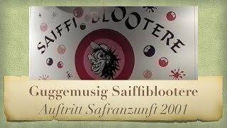 Auftritt der Guggemusig Saiffiblootere in der Safranzunft Basel 2001 [upl. by Aicemak470]