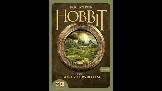 Hobbit  Czyli tam i z powrotemquot AUDIOBOOK [upl. by Olegnad]