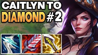 How to Climb with Caitlyn  Caitlyn Unranked to Diamond 2  League of Legends [upl. by Ahselat]