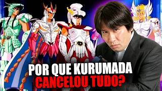 POR QUE KURUMADA CANCELOU TUDO DE CAVALEIROS DO ZODÍACO O QUE VAI ACONTECER Saint Seiya Notícias [upl. by Edlihtam]