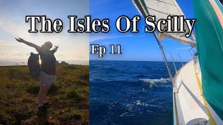 Adventures in the Isles of Scilly  Sailing Alanouwoly EP11 [upl. by Justen122]