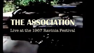 THE ASSOCIATION 1967  Live at The Ravinia Festival [upl. by Stanton312]