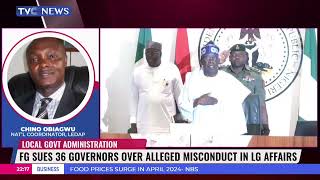 FG Sues 36 State Governors Over Alleged Misconduct in Local Government Affairs [upl. by Sell]