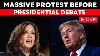 LIVE  Protesters Rally as Harris and Trump Face Off in First Presidential Debate  US Elections [upl. by Champagne]