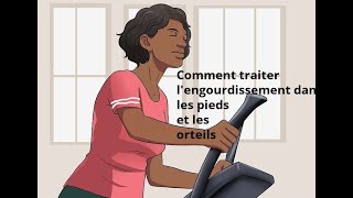 Comment traiter lengourdissement dans les pieds et les orteils [upl. by Harelda]