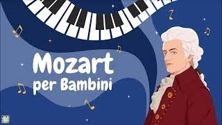 Mozart per bambini  Musica Classica Rilassante al Pianoforte [upl. by Daloris]