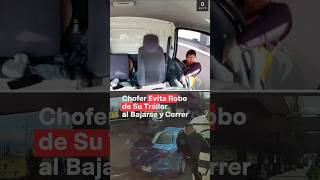 Chofer evita robo de su tráiler al bajarse y echarse a correr en la MéxicoPuebla  N Shorts [upl. by Anitselec]