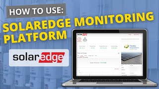 How to Use The SolarEdge Monitoring Platform [upl. by Paik]