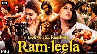 Goliyon Ki Rasleela RamLeela Full Movie Review amp Facts  Ranveer Singh  Deepika Padukone  Story [upl. by Rellim]