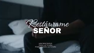 Restáurame Señor [upl. by Berthold]