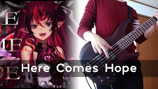 HERE COMES HOPE IRyS  HoloLive EN Bass Cover [upl. by Nnaeel441]