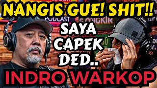 SAMPAI NANGIS INDRO VS WARKOPI INI BUKAN MASALAH MIRIP Deddy Corbuzier Podcast [upl. by Hillman]