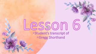 Shorthand transcript Serie 90  Lesson 6  letter in shorthand [upl. by Nelad]