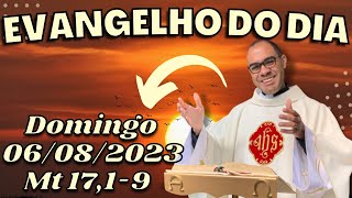 EVANGELHO DO DIA – 06082023  HOMILIA DIÁRIA – LITURGIA DE HOJE  EVANGELHO DE HOJE PADRE GUSTAVO [upl. by Saduj826]