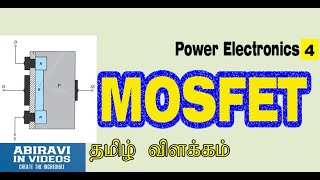 MOSFET explained in Tamil Power Electronics Part 4 [upl. by Adliw]