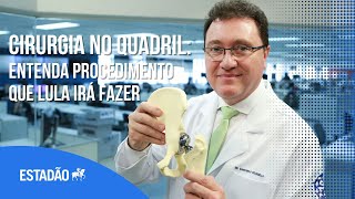 Cirurgia de Lula Médico explica quando quadril precisa ser substituído e os cuidados póscirurgia [upl. by Buonomo]