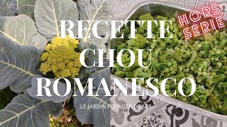 RECETTE CHOU ROMANESCO [upl. by Urana]