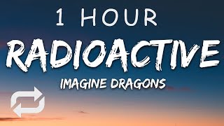 1 HOUR 🕐  Imagine Dragons  Radioactive Lyrics [upl. by Seni198]