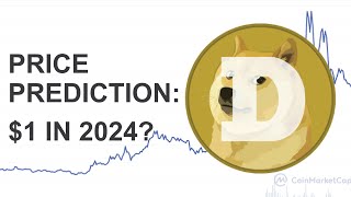 DOGECOIN PRICE PREDICTION amp OVERVIEW  1 IN 2024 [upl. by Haorbed]