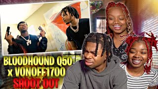 Bloodhound Q50 x VonOff1700  Shoot Out Official Music Video  REACTION [upl. by Satterfield]