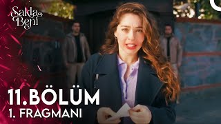 Sakla Beni 11 Bölüm 1 Fragmanı  Ben Sana Gerçekleri Göstereyim [upl. by Eita151]