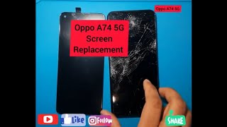 Oppo A74 5G Screen Replacement CPH2197 [upl. by Lime192]