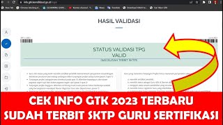 CEK INFO GTK 2023 TERBARU SUDAH TERBIT SKTP GURU SERTIFIKASI [upl. by Wootan]