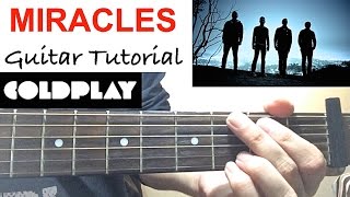 MIRACLES  Coldplay  Guitar Tutorial Lesson [upl. by Beatrisa]