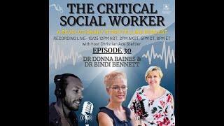 Episode 30 Decolonizing Social Work  A Dialogue with Drs Donna Baines and Bindi Bennett [upl. by Droffats]