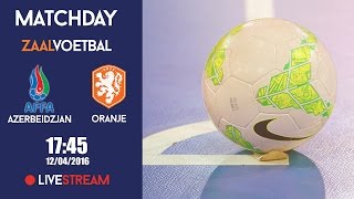 Livestream Azerbeidzjan  Nederland 12 april 2016 [upl. by Antipus]