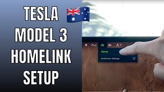 Tesla Model 3 HomeLink Australia Setup Guide  Ludicrous Feed [upl. by Airet228]