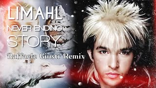 Limahl  The Never Ending Story Raffaele Giusti Remix 2024 [upl. by Vasiliki]