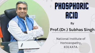 Phosphoric Acid  a Homoeopathic discussion [upl. by Juxon]