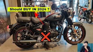 Should Buy Royal Enfield Classic 350 In 2024 Explained with Advantage and Disadvantage  My Opinion [upl. by Aniratak]